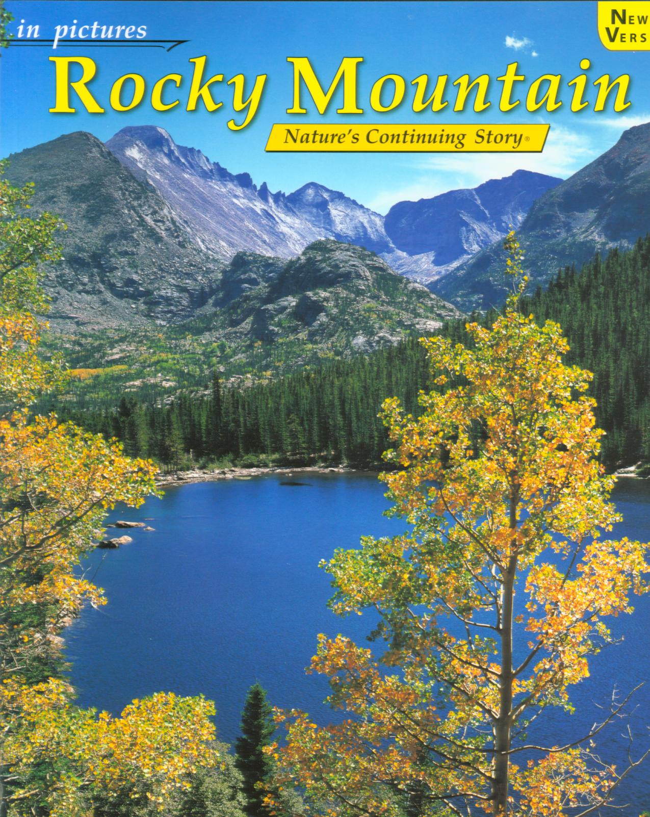 ROCKY MOUNTAIN IN PICTURES: nature's continuing story (CO). 